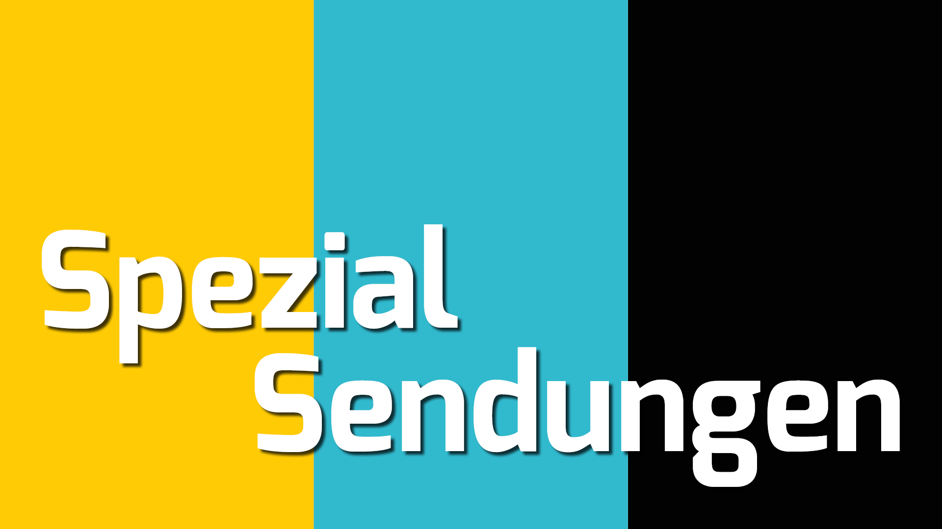 Spezialsendungen